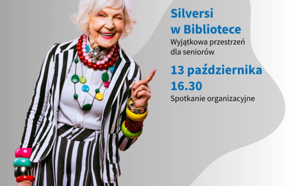 Plakat promujący spotkanie seniorów w bibliotece "Silversi w Bibliotece"