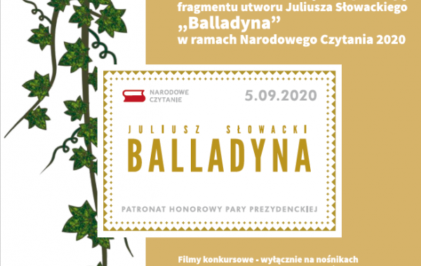 Konkurs na literacko-filmową interpretację fragmentu utworu Juliusza Słowackiego "Balladyna"